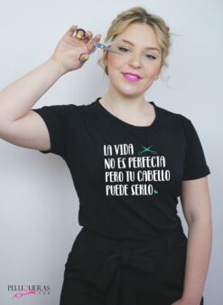CAMISETA LA VIDA NO ES PERFECTA