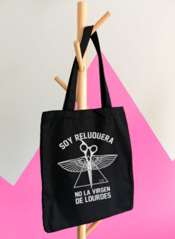 BOLSA SOY PELUQUERA NO LA VIRGEN  DE LOURDES